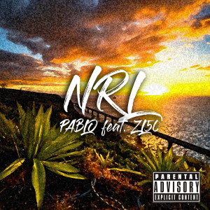 Album NRL (Explicit) from PABLO