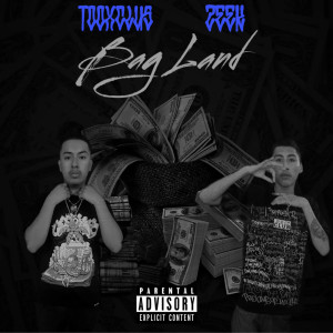 Listen to Bag Land (Explicit) song with lyrics from TooXclus