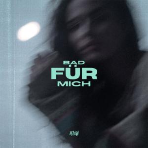 Album bad für mich (Explicit) from Arrow