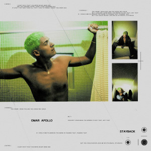 ดาวน์โหลดและฟังเพลง Stayback พร้อมเนื้อเพลงจาก Omar Apollo