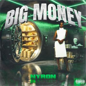 อัลบัม Big Money ศิลปิน Nyron