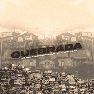Album Minha Quebrada (Explicit) from 