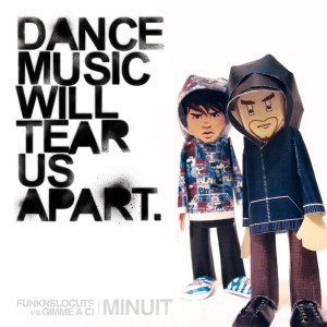收听Minuit的Stop Dancing (Gimme A C! Remix)歌词歌曲
