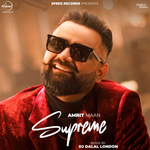 Amrit Maan的專輯Supreme (Remix)