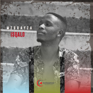 Album Isqalo from mzurayza