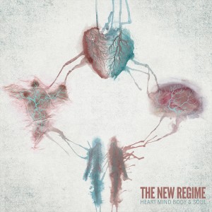 The New Regime的專輯Heart Mind Body & Soul (Deluxe) (Explicit)
