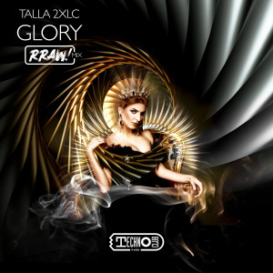 Album Glory from Talla 2XLC & RRAW!