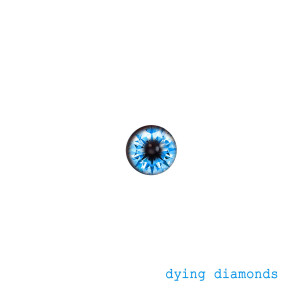 收听Octoberman的Dying Diamonds歌词歌曲