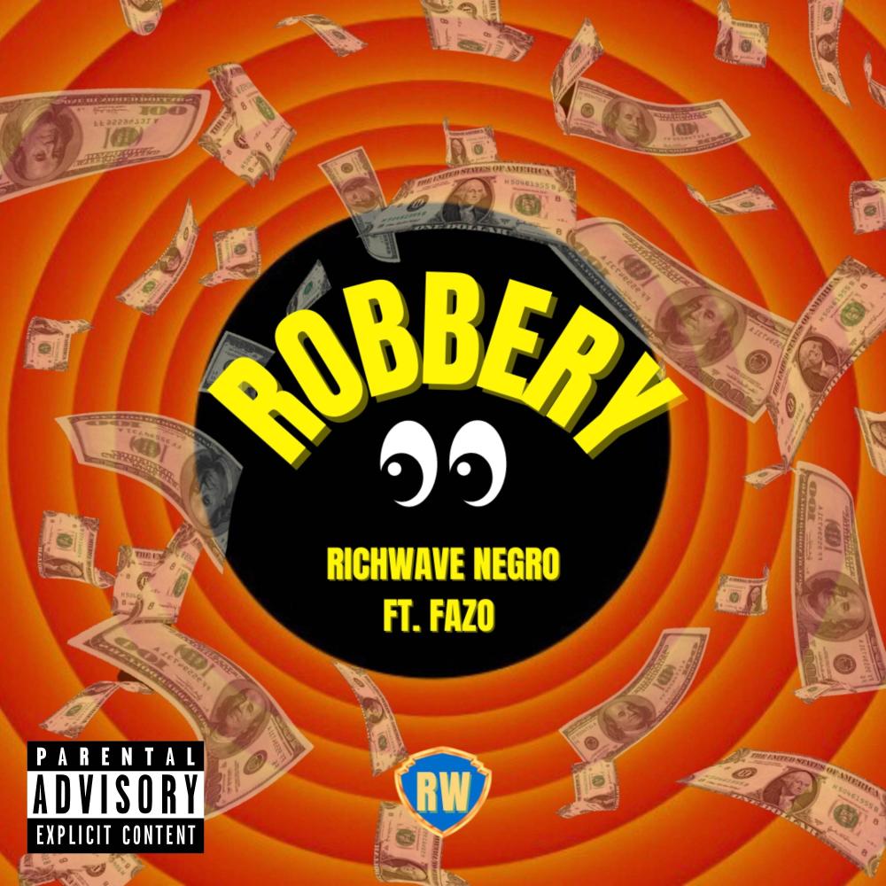 ROBBERY (feat. Fazo) (Explicit)