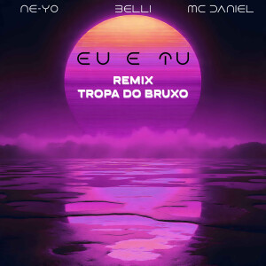 Belli的專輯Eu e Tu (Remix)