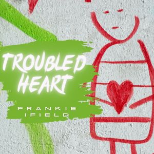 อัลบัม Frankie Ifield - Troubled Heart (Vintage Charm) ศิลปิน Frank Ifield