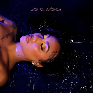 อัลบัม After the Butterflies (Explicit) ศิลปิน Queen Naija