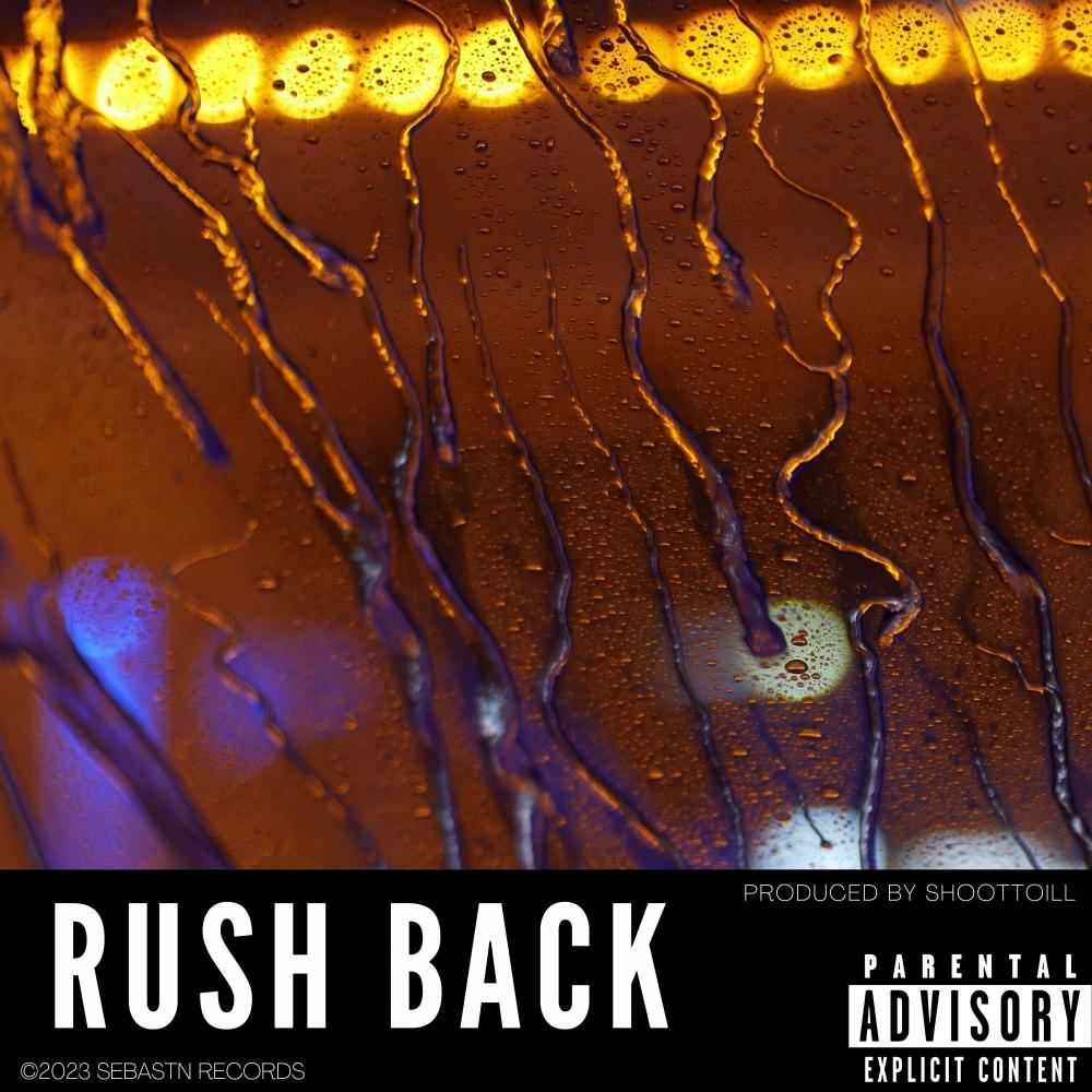 Rush Back (Explicit)