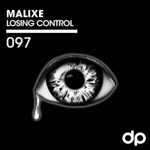 Listen to Losing Control song with lyrics from Malixe
