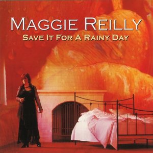 ดาวน์โหลดและฟังเพลง Save It for a Rainy Day พร้อมเนื้อเพลงจาก Maggie Reilly