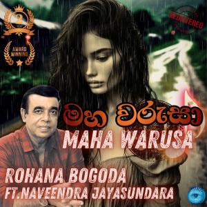 Listen to Maha Warusa song with lyrics from Naveendra Hasith Jayasundara