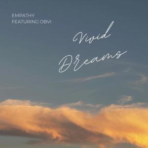 收聽Empathy的Vivid Dreams (Explicit)歌詞歌曲