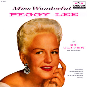 ดาวน์โหลดและฟังเพลง Take A Little Time To Smile พร้อมเนื้อเพลงจาก Peggy Lee