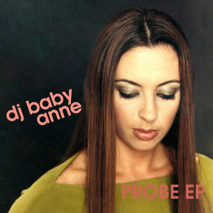 DJ Baby Anne的專輯Probe