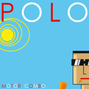 Motor Combo的專輯POLO