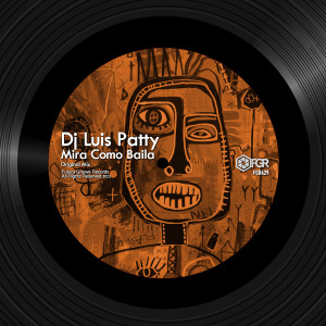 DJ Luis Patty的專輯Mira Como Baila