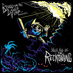 ดาวน์โหลดและฟังเพลง The Reckoning (Explicit) พร้อมเนื้อเพลงจาก Blood On the Dance Floor