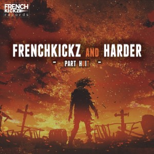 Album Frenchkickz and Harder Part Huit from Various Artists