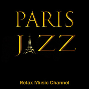 Album Paris Jazz from Relax Music Channel