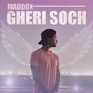 Listen to Gehri Soch song with lyrics from Maddox