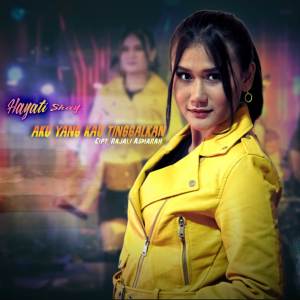 ดาวน์โหลดและฟังเพลง Aku Yang Kau Tinggalkan พร้อมเนื้อเพลงจาก Hayati