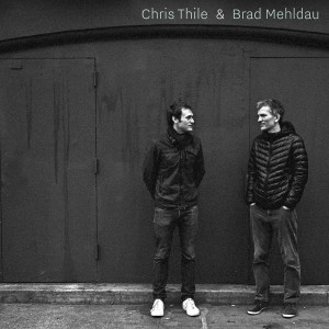 Album Chris Thile & Brad Mehldau from Chris Thile