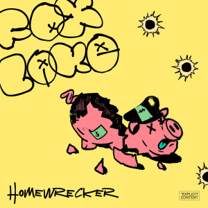 ดาวน์โหลดและฟังเพลง Homewrecker (Explicit) พร้อมเนื้อเพลงจาก Fox Lake