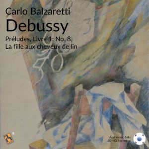 Debussy: Préludes, Livre 1, L. 117: No. 8, La fille aux cheveux de lin
