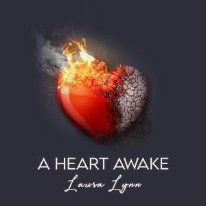 Dengarkan lagu A Heart Awake nyanyian Laura Lynn dengan lirik