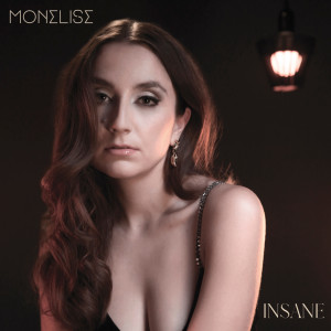 Dengarkan Insane lagu dari Monelise dengan lirik