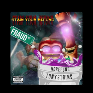 收聽No Refund的He Said (feat. Tony stains|Explicit)歌詞歌曲
