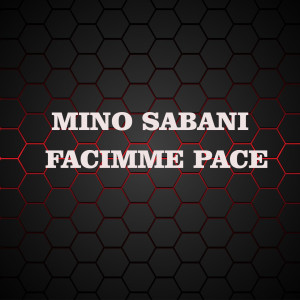 Listen to Facimme pace song with lyrics from Mino Sabani