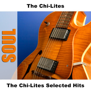ดาวน์โหลดและฟังเพลง Just Say You Love Me พร้อมเนื้อเพลงจาก The Chi-Lites