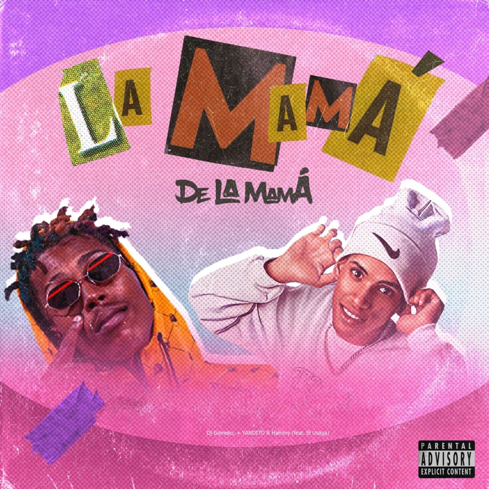 La Mama de la Mama (Explicit)