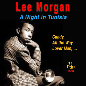 收聽Lee Morgan的Candy歌詞歌曲