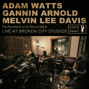 Adam Watts的專輯Live at Broken City Studios, Vol. 1