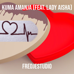 Listen to Kuma Amanja song with lyrics from Fredjestudio
