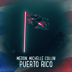 Listen to Puerto Rico song with lyrics from Medon
