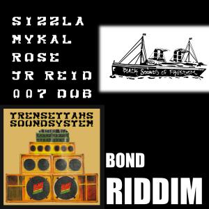 ดาวน์โหลดและฟังเพลง 007 dub (feat. Sizzla, Mykal Rose & Junior Reid) พร้อมเนื้อเพลงจาก Trensettahs Sound System