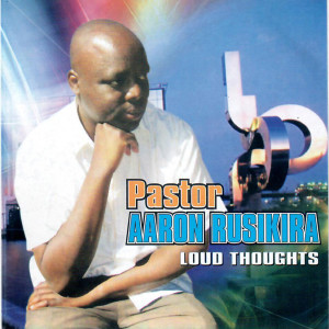 ดาวน์โหลดและฟังเพลง Mubonge พร้อมเนื้อเพลงจาก Pastor Aaron Rusikira