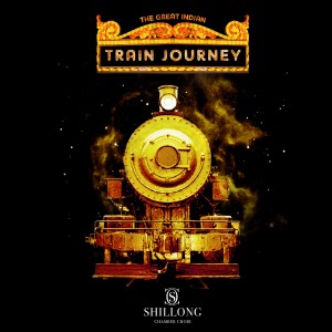 ดาวน์โหลดและฟังเพลง The Great Indian Train Journey พร้อมเนื้อเพลงจาก Shillong Chamber Choir