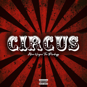 Album The Circus (Explicit) from 