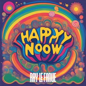 Ray Le Fanue的專輯HAPPY NOW