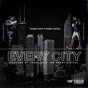 Every City (feat. Sonny Digital) (Explicit)