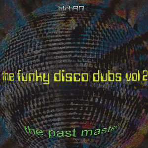 收聽The Past Master的Booty Banger Dub歌詞歌曲
